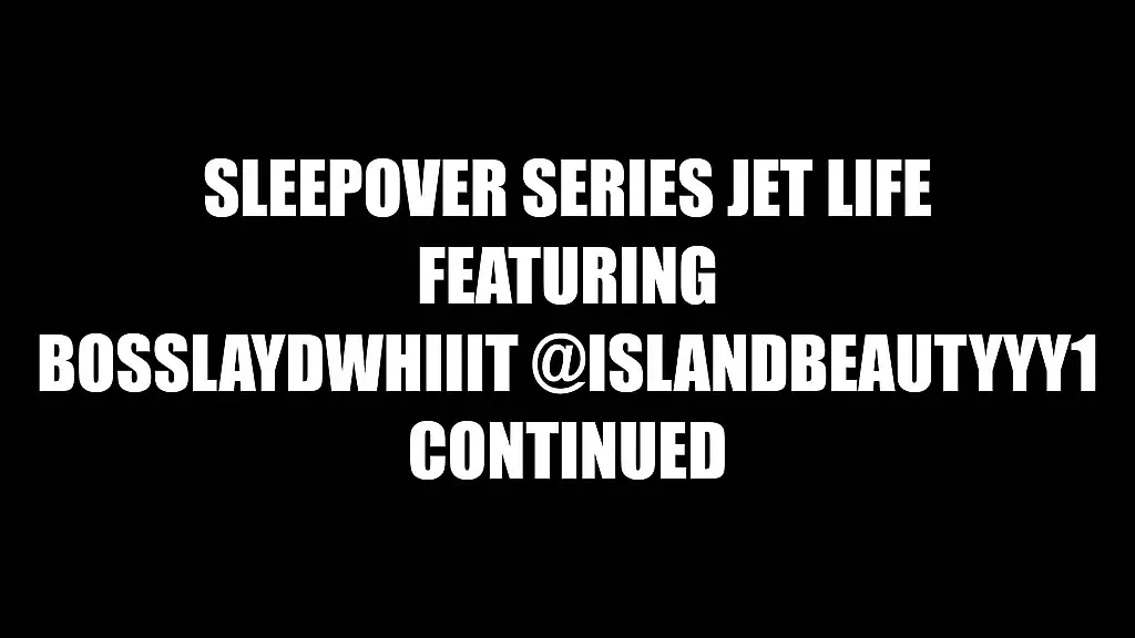 sleepover series 2 jet life