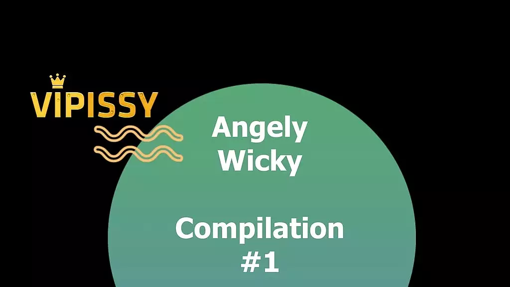 big tit angel wicky compilation #1 by vipissy
