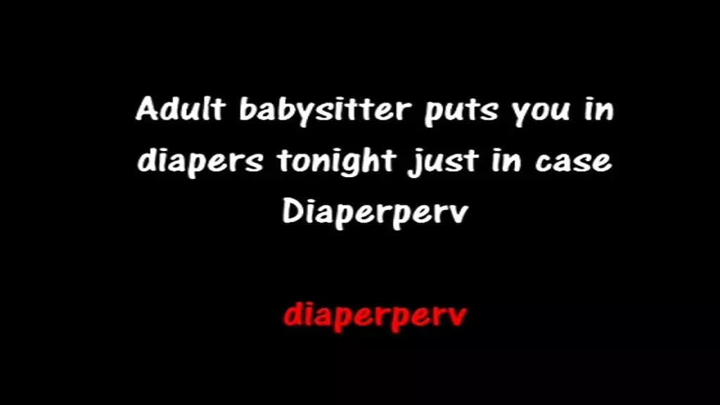 abdl audio nice babysitter puts you in diapers just in case of wetting