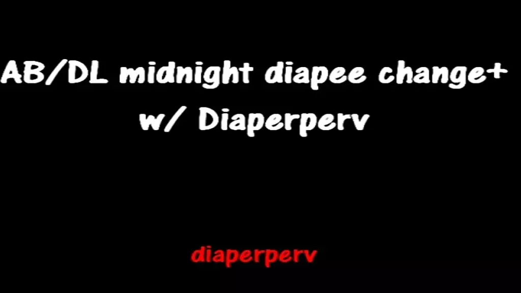 abdl audio midnight diapee change with hj by diaperperv